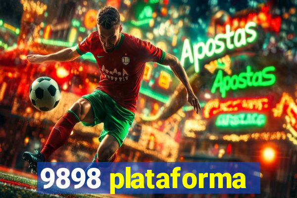 9898 plataforma